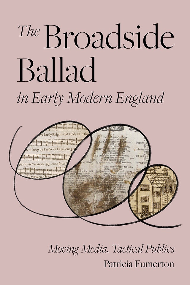 Book cover image for The Broadside Ballad in Early Modern England ISBN: 9781512827910